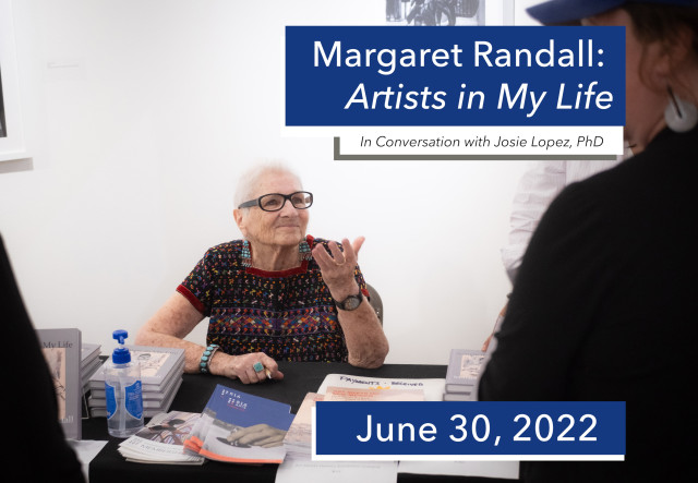 Margaret Randall: Artists in My Life Book Launch Conversation exhibition image