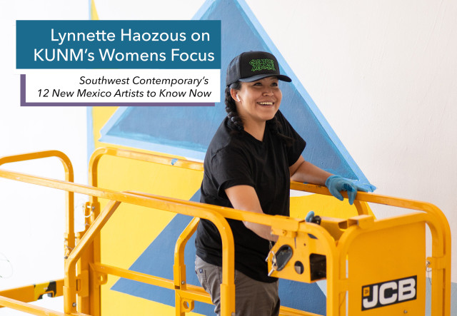 Lynnette Haozous on KUNM’s Womens Focus - Southwest Contemporary’s 12 New Mexico Artists to Know Now exhibition image